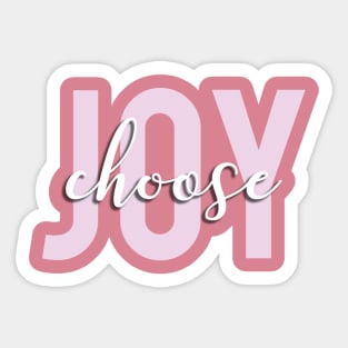 Choose Joy Sticker